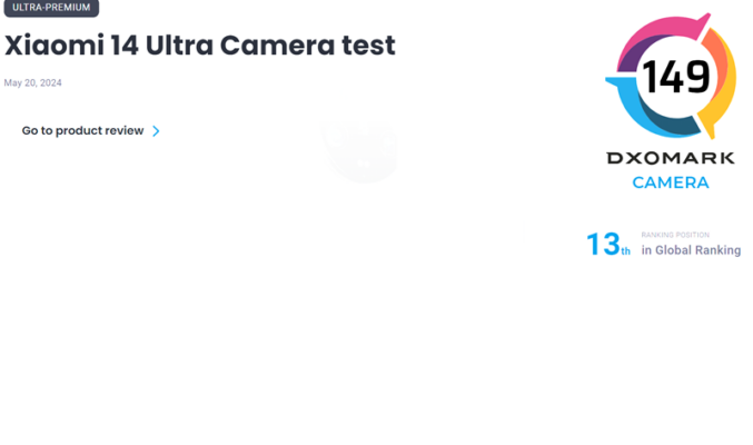 全球只排第13，DXOMARK 公佈 Xiaomi 14 Ultra 的成績!