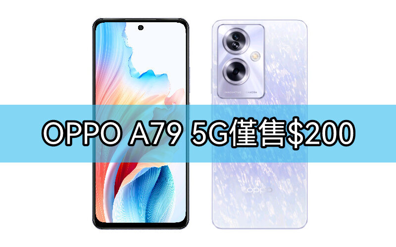 【機價行情】iPhone 15 128GB 低見$4,599﹑OPPO A79 5G 只需$200，電訊商推「大癲 Phone 感謝祭」 !